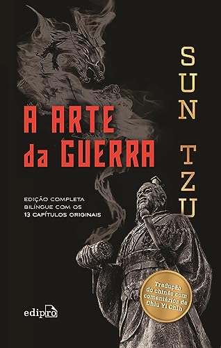 A arte da guerra: Edição Especial com os 13 capítulos originais