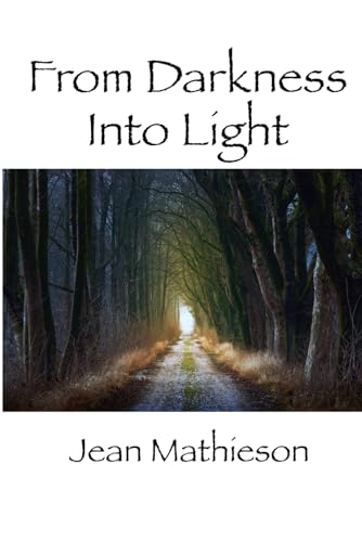 From Darkness Into Light