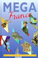 Mega France par Jacqueline de Bourgoing 2092770713 Book Cover