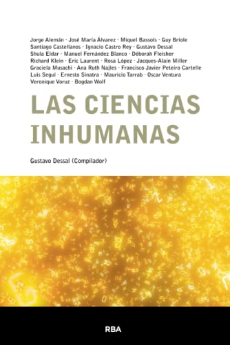 Las ciencias inhumanas (Escuela Lacaniana) (Spanish Edition)
