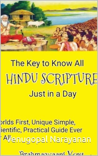 The Key to all HINDU SCRIPTURES Just in a Day