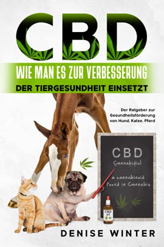 CBD - Wie man es zur Verbesserung der Tiergesundheit einsetzt