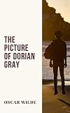 Oscar Wilde : The Picture of Dorian Gray (English Edition)