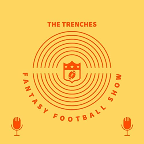 The Trenches Fantasy Football Show cover art