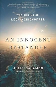 Hardcover An Innocent Bystander: The Killing of Leon Klinghoffer Book