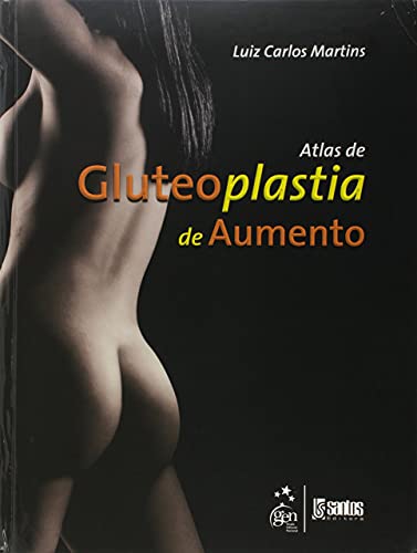 Atlas de gluteoplastia de aumento: