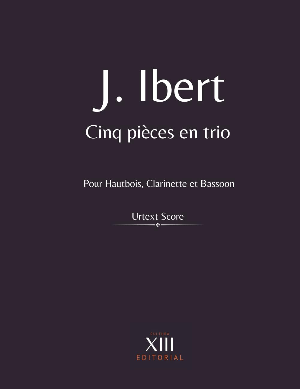 Cinq pièces en trio (J. Ibert) : EDITORIAL, XIII CULTURA