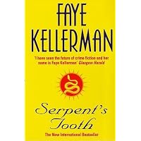[ SERPENT'S TOOTH ] By Kellerman, Faye ( AUTHOR ) Apr-1998