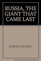 Russia, the giant that came last B0007DPHUI Book Cover