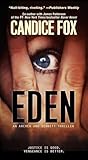 Eden (An Archer and Bennett Thriller)