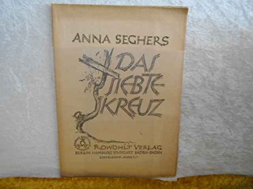 Anna Seghers Das Siebte Kreuz Das siebte Kreuz. : Seghers, Anna: Amazon.de: Bücher