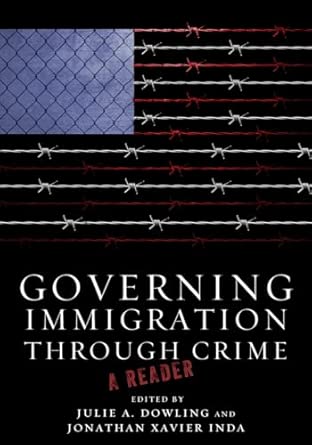 Governing Immigration Through Crime: A Reader book cover