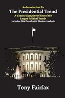 An Introduction to the Presidential Trend 0975254693 Book Cover