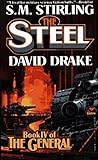 The Steel (The Raj Whitehall Series: The General, Book 4)