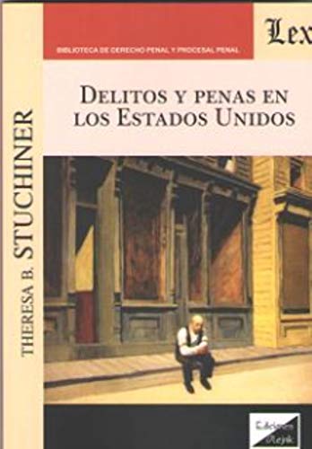 Delitos y Penas en los Estados Unidos