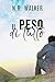 Il Peso Di Tutto - 3