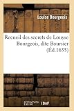  Recueil des secrets de Louyse Bourgeois, dite Boursier (Éd.1635)