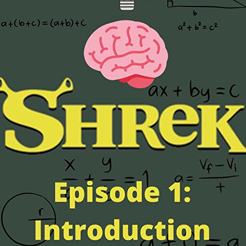 Professor Shrek's Course on Life 101: Introduction