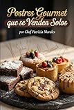 Postres Gourmet que se Venden Solos