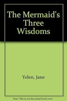 Hardcover The Mermaid's Three Wisdoms Book
