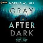 Cover of Gray After Dark