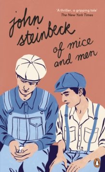 Of Mice and Men: Written by John Steinbeck, 2012 Edition, (Re-issue) Publisher: Penguin [Paperback]