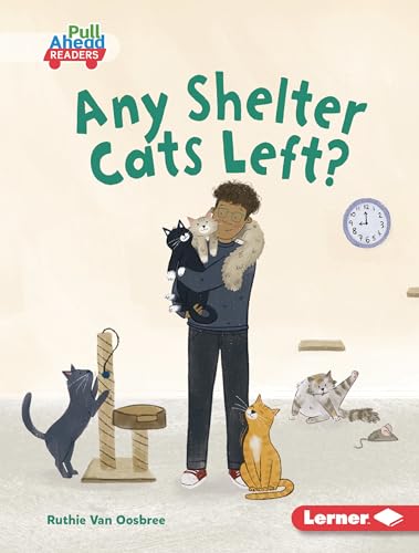 Any Shelter Cats Left? (Math All Around (Pull Ahead Readers — Fiction))