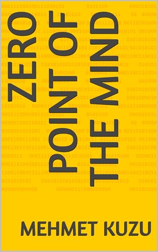 Zero Point of the Mind