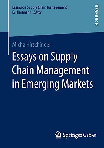 Buy Essays on Supply Chain Management in Emerging Markets — BookShops.in