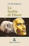 La Scelta Di Ettore - 2