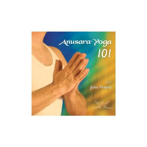 Anusara Yoga 101 [Misc.]
