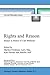 Rights and Reason: Essays in Honor of Carl Wellman (Law and Philosophy Library, 44)