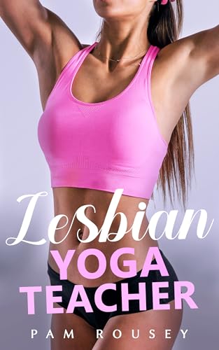 Tempted by our Lesbian Yoga Teacher: First-Time Age-Gap Erotica (Sapphic Erotica) (English Edition)