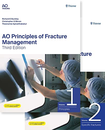 AO Principles of Fracture Management: Vol. 1: Principles, Vol. 2: Specific fractures