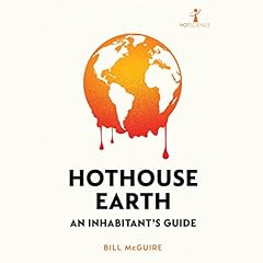 Hothouse Earth Audiolibro Por Bill McGuire arte de portada