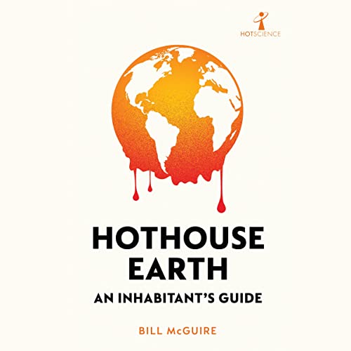Hothouse Earth by Bill McGuire episode artwork