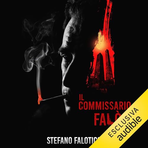 Il commissario Falò 2: Una macabra indagine personale Audiolivro Por Stefano Falotico capa
