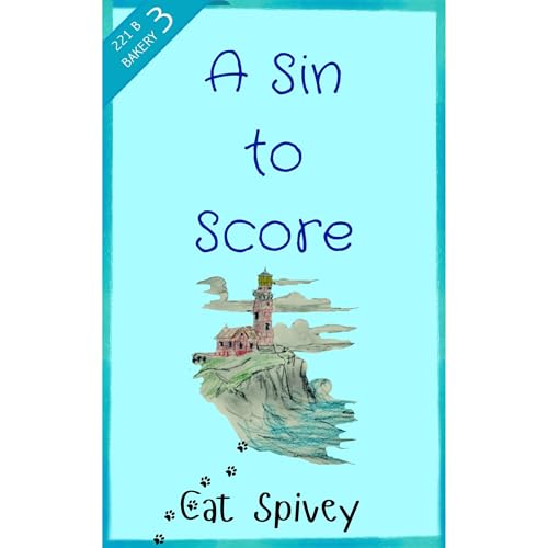 A Sin to Score Audiolibro Por Cat Spivey arte de portada
