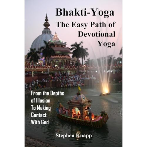 Bhakti-Yoga: The Easy Path of Devotional Yoga Audiolibro Por Stephen Knapp arte de portada