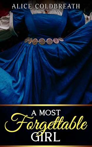 A Most Forgettable Girl (Brides of Karadok Book 7)