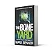 The Boneyard: A Gripping Serial Killer Crime Thriller