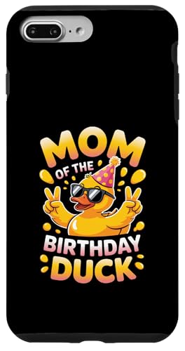Mom of the Birthday Duck | ȃAq̃p[eB[}U[B X}zP[X iPhone 7 Plus/8 Plus p
