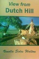View From Dutch Hill B00Z2ZQ31S Book Cover
