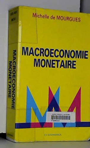 Macroéconomie monétaire (ECONOMIE)
