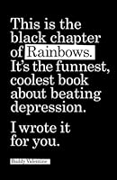 Rainbows, the coolest book about beating depression 0999085301 Book Cover