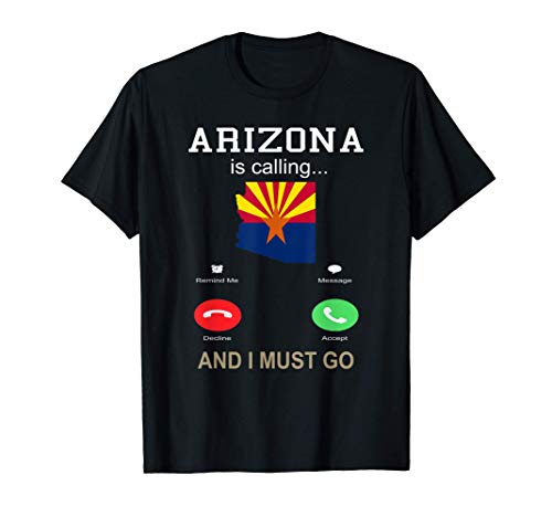 Arizona AZ is Calling Funny Shirt Womens Men Phone Screen T-Shirt Arizona AZ is Calling Funny Shirt Womens Men Phone Screen T-Shirt