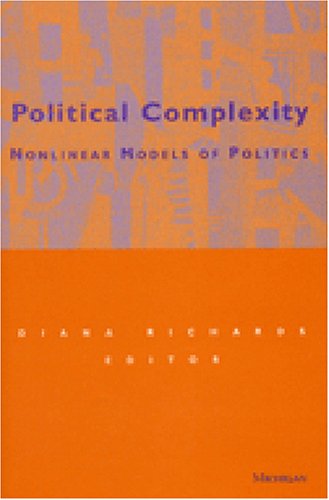 Political Complexity: Nonlinear Models of Politics