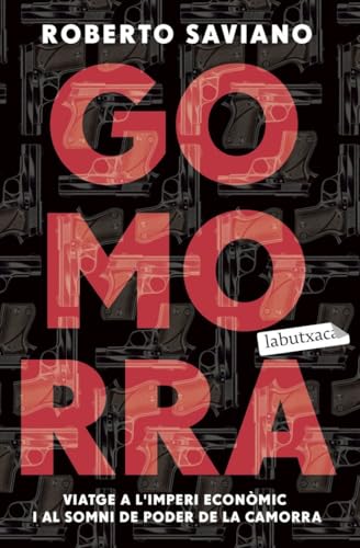 Portada de Gomorra: Viatge a l'imperi econòmic i al somni de poder de la camorra
