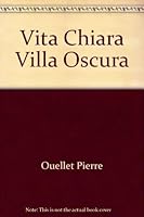 Vita chiara, villa oscura (French Edition) 2890182983 Book Cover