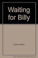 Waiting for Billy 0531059332 Book Cover